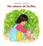 Ma cabane de feuilles