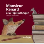 Monsieur Renard à la Pipiliothèque