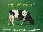 Ami, où es-tu ?