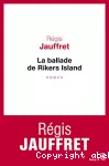 La ballade de Rikers Island