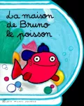 La maison de Bruno le poisson