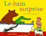 Le bain surprise