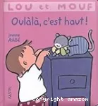 Oulàlà, c'est haut !