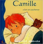Camille a fait un cauchemar