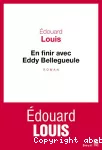 En finir avec Eddy Bellegueule