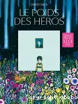 LE POIDS DES HEROS