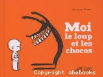 Moi le loup et les chocos