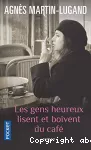 Les gens heureux lisent et boivent du café