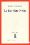 La dernière neige