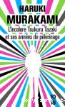 L'incolore Tsukuru Tazaki et ses années de pèlerinage