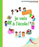 Je vais à l'école