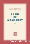 La fin de Mame Baby
