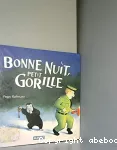 Bonne nuit petit Gorille