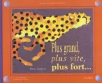 Plus grand, plus vite, plus fort