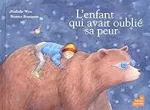 L'enfant qui avait oublié sa peur