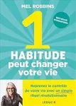1 habitude peut changer votre vie