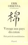 Voyage aux pays du coton