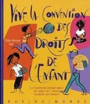 Vive la convention des droits de l'enfant