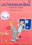 LES FEMMES EN BLANC / Corps de garde