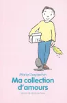 Ma collection d'amours