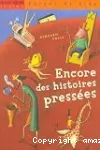 Encore des histoires pressées
