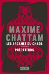 Les arcanes du chaos ; Prédateurs