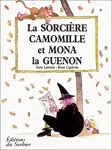 La sorcière Camomille et Mona la guenon