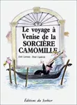 Le Voyage à Venise de la sorcière Camomille