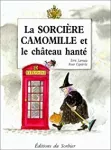 La sorcière Camomille et le château hanté