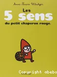 Les 5 sens du Petit Chaperon rouge