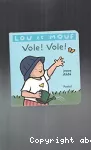 Vole ! vole !