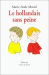 Le hollandais sans peine