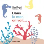 Dans la mer, on voit