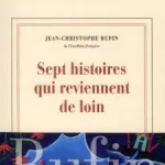 Sept histoires qui reviennent de loin