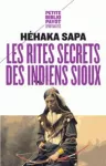 Les rites secrets des indiens sioux