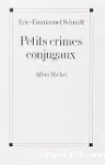 Petits crimes conjugaux