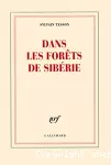 Dans les forêts de Sibérie