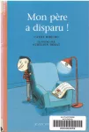 Mon père a disparu !