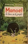 Manoel le liseur de la jungle