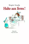 Halte aux livres!