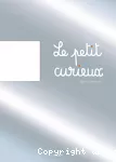 Le petit curieux