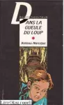Dans la gueule du loup