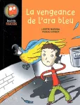 La vengeance de l'ara bleu