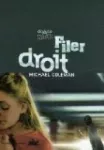 Filer droit