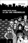 Mourir, partir, revenir, le jeu des hirondelles