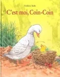 C'est moi, Coin-Coin