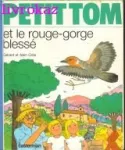 Petit Tom et le rouge-gorge blessé