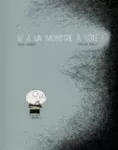 Y'a un monstre à côté