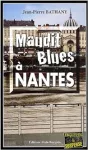 Maudit blues à Nantes