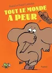Tout le monde a peur